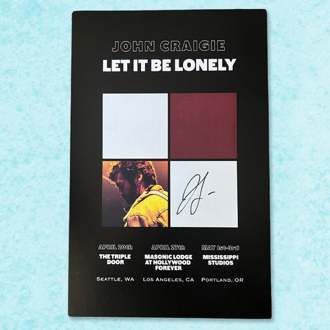 Let it Be Lonely Poster (Signed)
